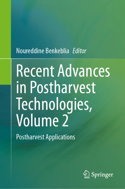 Recent Advances in Postharvest Technologies, Volume 2
Postharvest Applications