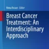 Breast Cancer Treatment: An Interdisciplinary Approach