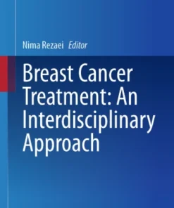 Breast Cancer Treatment: An Interdisciplinary Approach