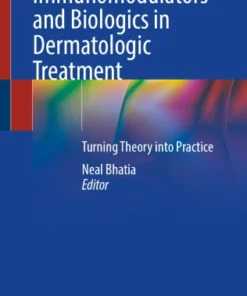 Immunomodulators and Biologics in Dermatologic Treatment
Turning Theory into Practice