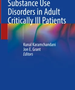 Substance Use Disorders in Adult Critically Ill Patients