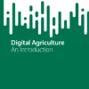 Digital Agriculture
An Introduction