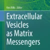 Extracellular Vesicles as Matrix Messengers