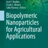 Biopolymeric Nanoparticles for Agricultural Applications