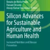 Silicon Advances for Sustainable Agriculture and Human Health
Increased Nutrition and Disease Prevention