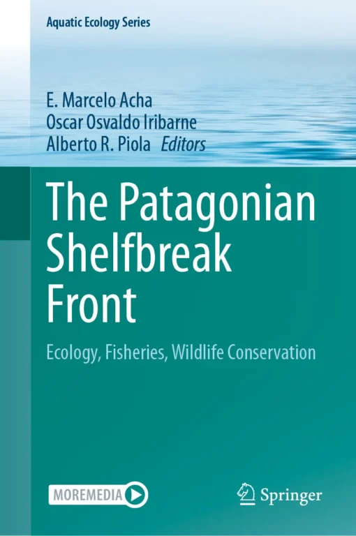 The Patagonian Shelfbreak Front
Ecology, Fisheries, Wildlife Conservation