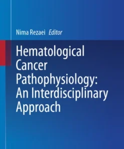 Hematological Cancer Pathophysiology: An Interdisciplinary Approach