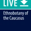 Ethnobotany of the Caucasus