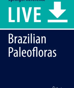 Brazilian Paleofloras
From Paleozoic to Holocene