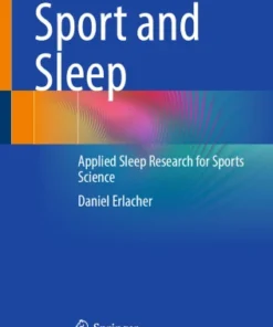 Sport and Sleep
Applied Sleep Research for Sports Science