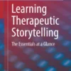 Learning Therapeutic Storytelling
The Essentials at a Glance