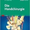 Die Handchirurgie, 2nd Edition (PDF+Videos)