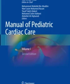 Manual of Pediatric Cardiac Care
Volume I