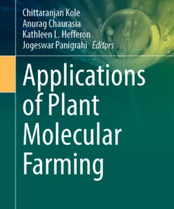 Applications of Plant Molecular Farming