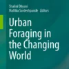 Urban Foraging in the Changing World