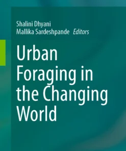 Urban Foraging in the Changing World