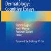 Critical Thinking in Contemporary Dermatology: Cognitive Essays