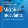 Microbial Inoculants
Applications for Sustainable Agriculture