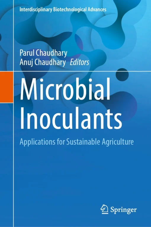 Microbial Inoculants
Applications for Sustainable Agriculture