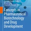 Concepts in Pharmaceutical Biotechnology and Drug Development