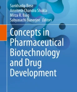 Concepts in Pharmaceutical Biotechnology and Drug Development