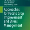 Approaches for Potato Crop Improvement and Stress Management