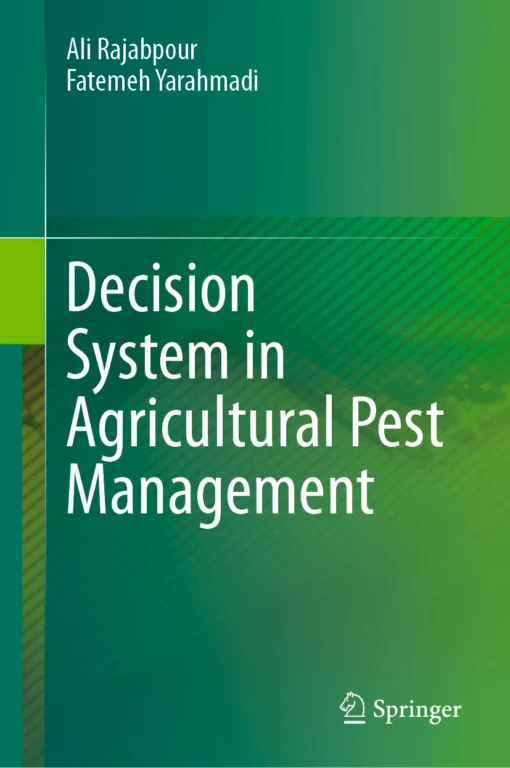 Decision System in Agricultural Pest Management