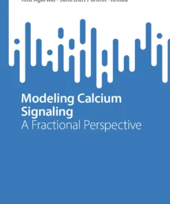 Modeling Calcium Signaling
A Fractional Perspective