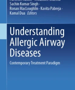 Understanding Allergic Airway Diseases
Contemporary Treatment Paradigm