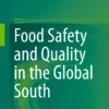 Food Safety and Quality in the Global South