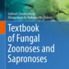 Textbook of Fungal Zoonoses and Sapronoses