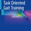 Task Oriented Gait Training