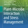 Plant-Microbe Interaction and Stress Management