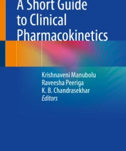 A Short Guide to Clinical Pharmacokinetics