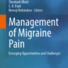 Management of Migraine Pain
Emerging Opportunities and Challenges