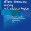 Applications of Three-dimensional Imaging for Craniofacial Region