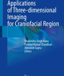 Applications of Three-dimensional Imaging for Craniofacial Region