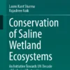 Conservation of Saline Wetland Ecosystems
An Initiative towards UN Decade of Ecological Restoration