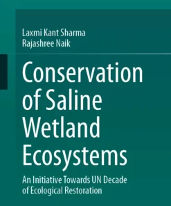 Conservation of Saline Wetland Ecosystems
An Initiative towards UN Decade of Ecological Restoration