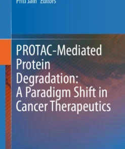 PROTAC-Mediated Protein Degradation: A Paradigm Shift in Cancer Therapeutics