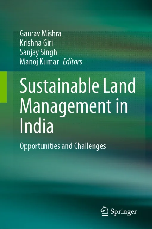 Sustainable Land Management in India
Opportunities and Challenges