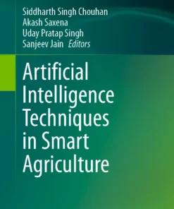 Artificial Intelligence Techniques in Smart Agriculture