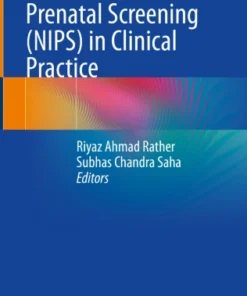 Non-invasive Prenatal Screening (NIPS) in Clinical Practice