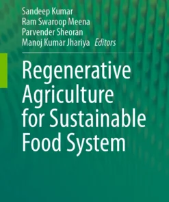 Regenerative Agriculture for Sustainable Food Systems