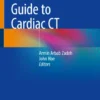 Practical Guide to Cardiac CT-