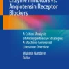 Angiotensin-converting Enzyme Inhibitors vs. Angiotensin Receptor Blockers
A Critical Analysis of Antihypertensive Strategies: A Machine-Generated Literature Overview