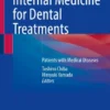 Internal Medicine for Dental Treatments
Patients with Medical Diseases