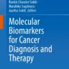 Molecular Biomarkers for Cancer Diagnosis and Therapy