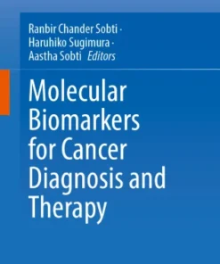 Molecular Biomarkers for Cancer Diagnosis and Therapy