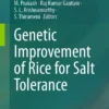 Genetic Improvement of Rice for Salt Tolerance